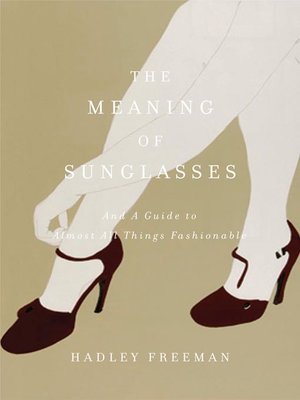 cover image of The Meaning of Sunglasses